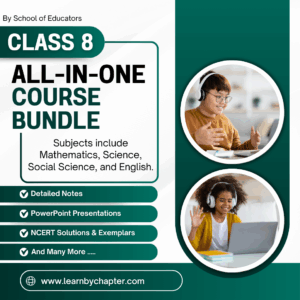 Class VIII All-in-One Course Bundle – Aligned with New NCERT Textbooks
