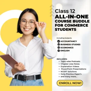 Class XII All-in-One Commerce Stream Course Bundle (For Students)