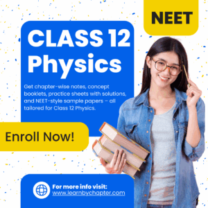 NEET Class XII Physics