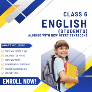 Class VI English (Students) Aligned with New NCERT Textbooks