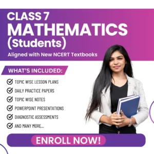 Class VII Mathematics (Students) Aligned with New NCERT Textbooks