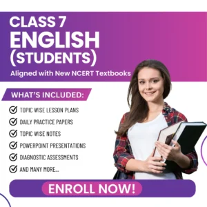 Class VII English (Students) Aligned with New NCERT Textbooks